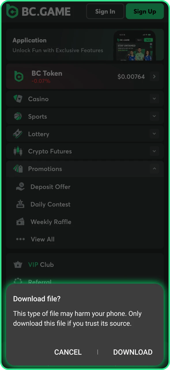 Download BC Game app file on your device.