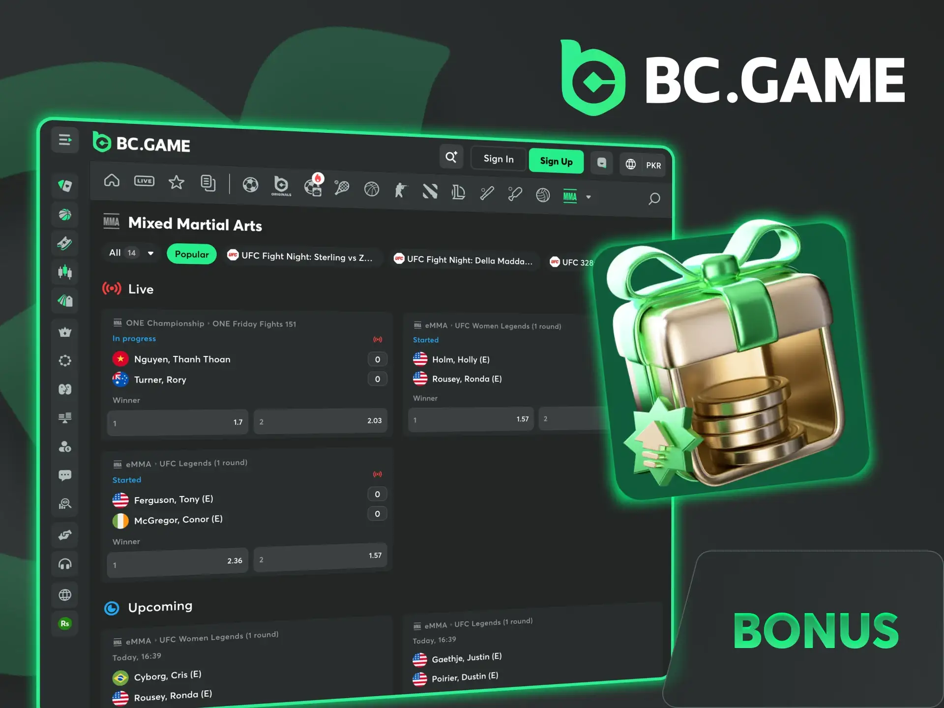 You can get a generous bonus for MMA betting from BC Game.